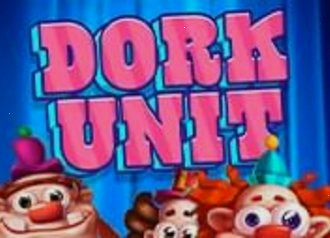 dork unit maybe we use dork-uni